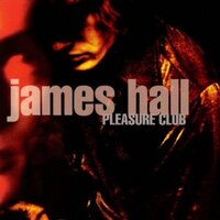 James Hall : Pleasure Club CD