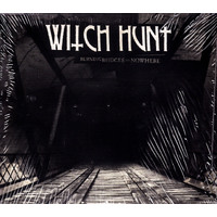 Burning Bridges To Nowhere -Witch Hunt CD