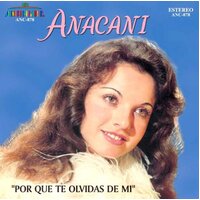 Por Que Te Olvidas De Mi -Anacani, Gabriel Garcia CD