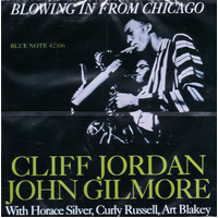 Blowing In From Chicago -Jordan, Clifford / Gilmore, John CD