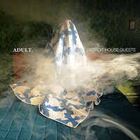 Detroit House Guests - ADULT. CD
