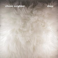 Shag -Sitcom Neighbour CD