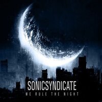 We Rule The Night - Sonic Syndicate CD
