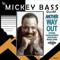 Another Way Out -Mickey Bass CD