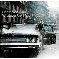 Whatever Gets You Through The Day - Lighthouse Family MUSIC CD NEW SEALED