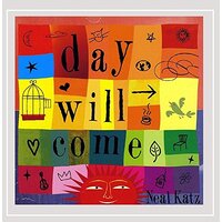 Day Will Come -Neal Katz CD