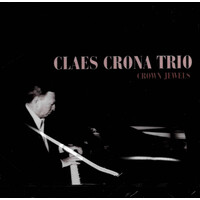 Claes Crona Trio - Crown Jewels CD