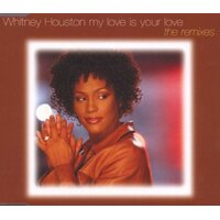 My Love Is Your Love -Houston, Whitney CD