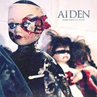 Aiden - Some Kind Of Hate CD