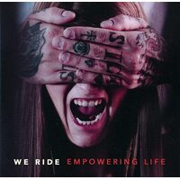 Empowering Life WE RIDE CD