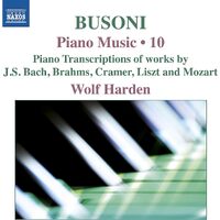 Busoni Piano Music, Vol. 10 - Wolf Harden CD
