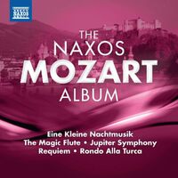 Naxos Mozart Album - W. A. Mozart CD