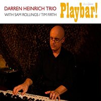 Playbar! (Feat. Sam Rollings & Tim Firth) -Darren Heinrich, Darren Heinrich CD