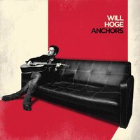 Anchors - Will Hoge CD