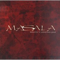 Beautiful Is Sometimes Good -Masala CD