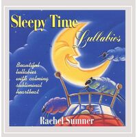 Sleepy Time Lullabies - Rachel Sumner CD