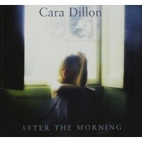 After The Morning - Cara Dillon CD