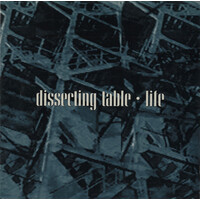Dissecting Table - Life CD