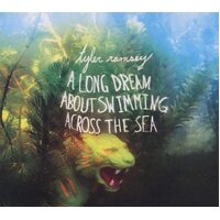 A Long Dream About Swimming Across The Sea - Tyler Ramsey MUSIC CD NEW SEALED