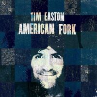 American Fork - Tim Easton CD