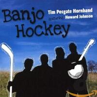Banjo Hockey -Tim Posgate Hornband Featuring Howard Johnson CD