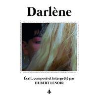 Darlene -Hubert Lenoir CD