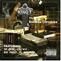 Ruthless Chronicles -King T CD