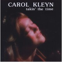Carol Kleyn - Takin' The Time CD