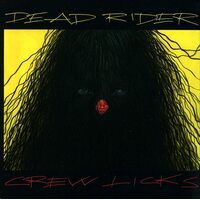 Dead Rider - Crew Licks CD