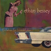 Bullwhips & Handshakes -Ethan Bessey CD