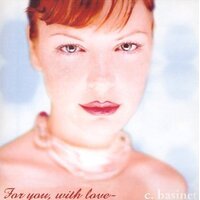 For You With Love -C. Basinet CD