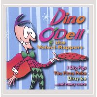 Dino Odell & the Veloci-Rappers - Dino ODell & the Veloci-Rappers CD