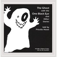 Ghost With The One Black Eye -Priscilla Howe CD