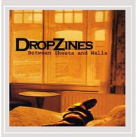 Between Sheets & Walls - Dropzines CD