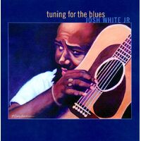 Josh White, Jr. - Tuning For The Blues CD
