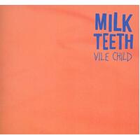 Vile Child -Milk Teeth CD