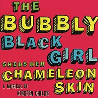 Bubbly Black Girl Sheds Her Chameleon Skin O.C.R. -Bubbly Black Girl Sheds Her CD