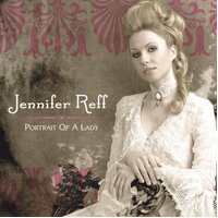 Portrait Of A Lady -Jennifer Reff CD