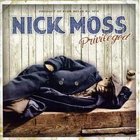 Privileged -Nick Moss CD