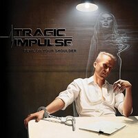 Devil On Your Shoulder -Tragic Impulse CD