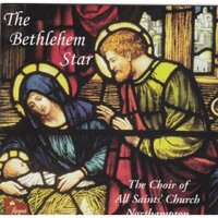 Bethlehem Star The Choir Of All -Choir Of All Saints CD