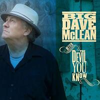 Better The Devil You Know -Mclean, Big Dave CD