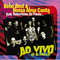 Ao Vivo at Il Parco - Best Bebo & Nossa Alma Canta CD