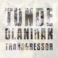 Transgressor OLARIAN,TUNDE CD