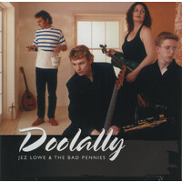 Jez Lowe & The Bad Pennies - Doolally CD