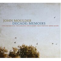 Decade: Memoirs - John Moulder CD