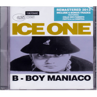 B-Boy Maniaco -Ice One CD