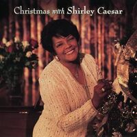 Christmas with Shirley Caesar - Shirley Caesar CD