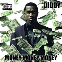 Money Money Money - DIDDY CD