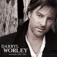 Sounds Like Life - Darryl Worley CD